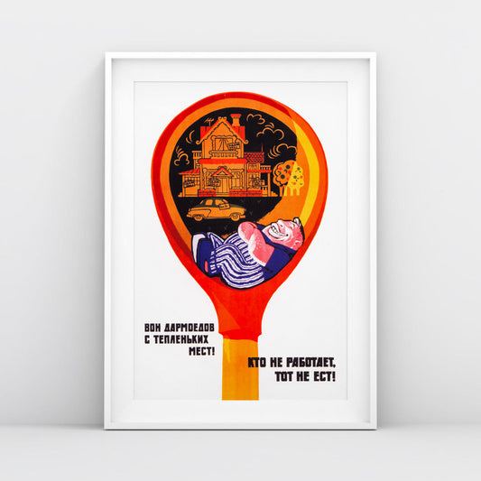 Vintage Soviet Propaganda Poster - Долой дармоедов! Кто не работает, тот не ест! - Rare USSR Anti-Laziness Art