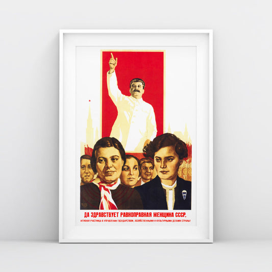Soviet Propaganda Poster – "Long Live the Equal Rights of Soviet Women!" – Stalin Background – High-Quality USSR Print