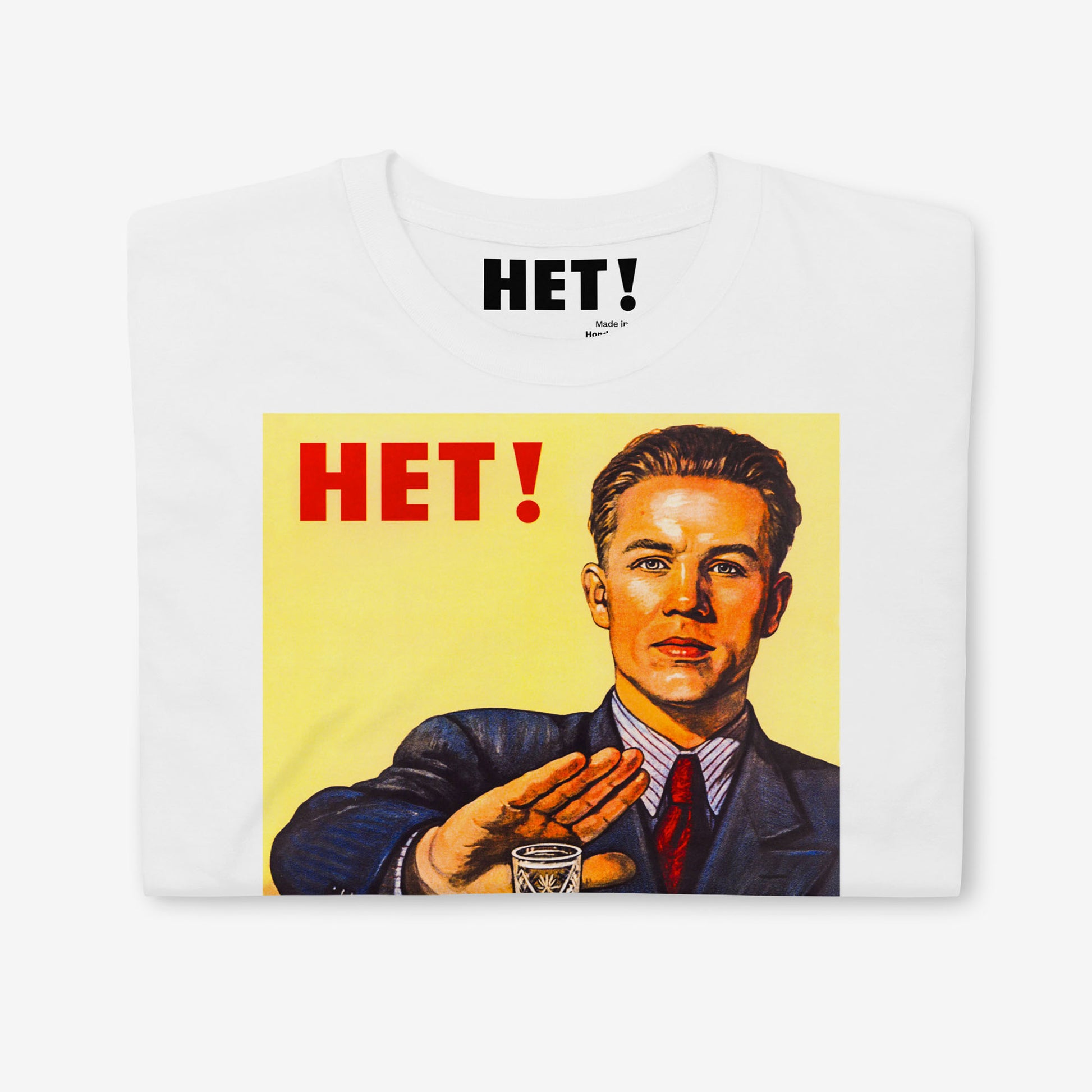 Vintage white t-shirt featuring the iconic Soviet propaganda 'NET' (НЕТ) alcohol refusal graphic with a man saying no to drinking. High-quality USSR art print, archival grade, 100% cotton. Folded. www.artsoviet.com