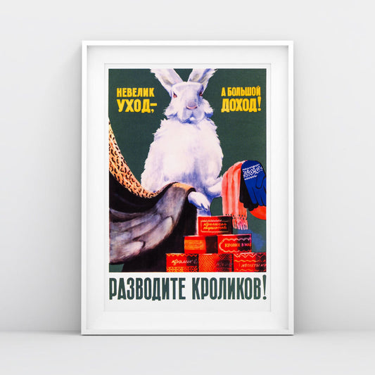 Vintage Soviet Farming Poster – "Разводите кроликов!" – White rabbit holding mittens, fabrics, and canned rabbit meat