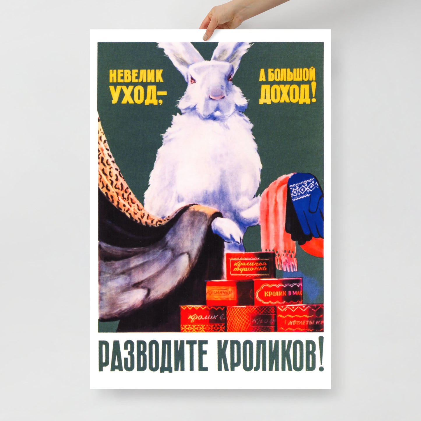 Vintage Soviet Farming Poster – "Разводите кроликов!" – White rabbit holding mittens, fabrics, and canned rabbit meat